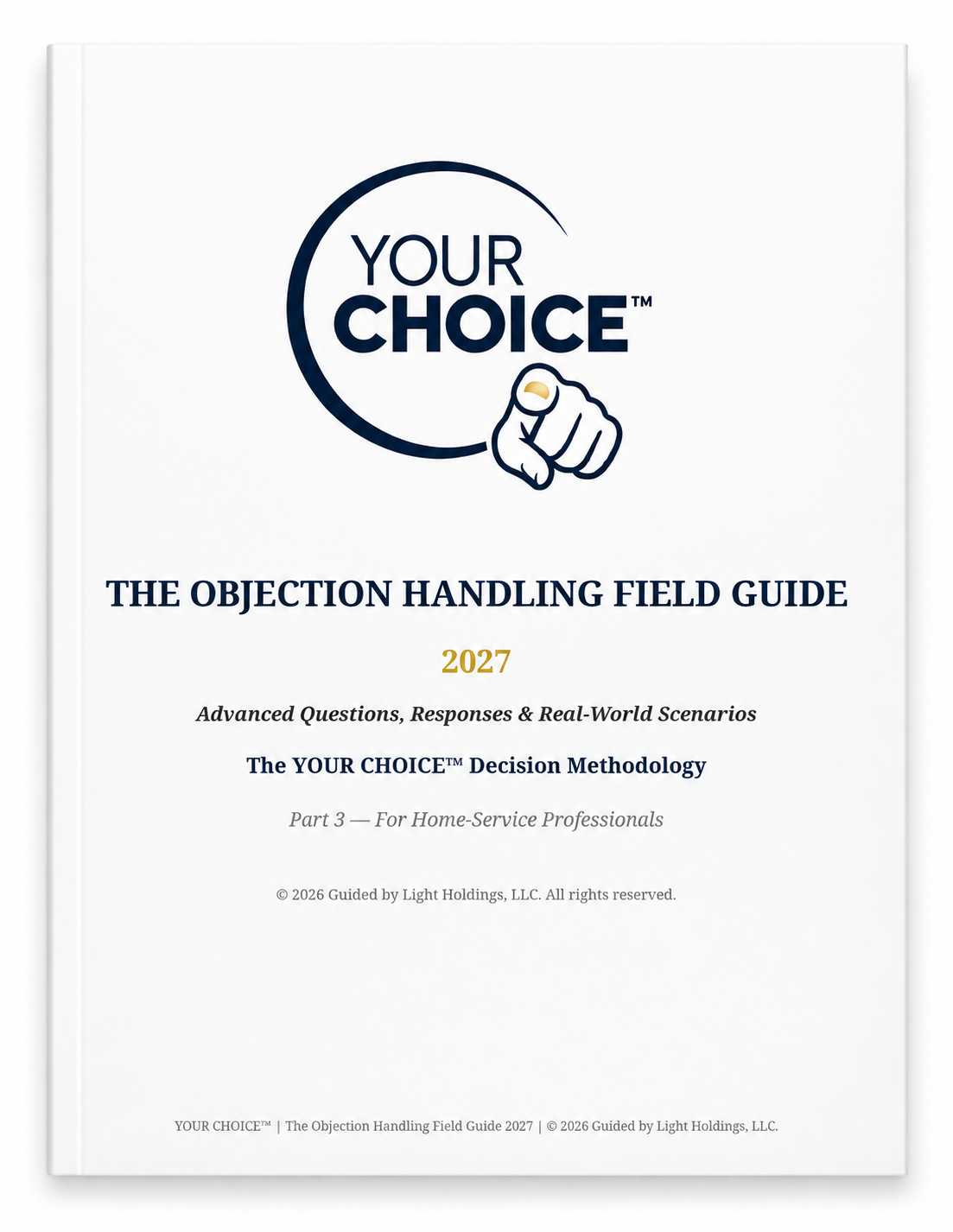 The Objection Handling Field Guide 2027